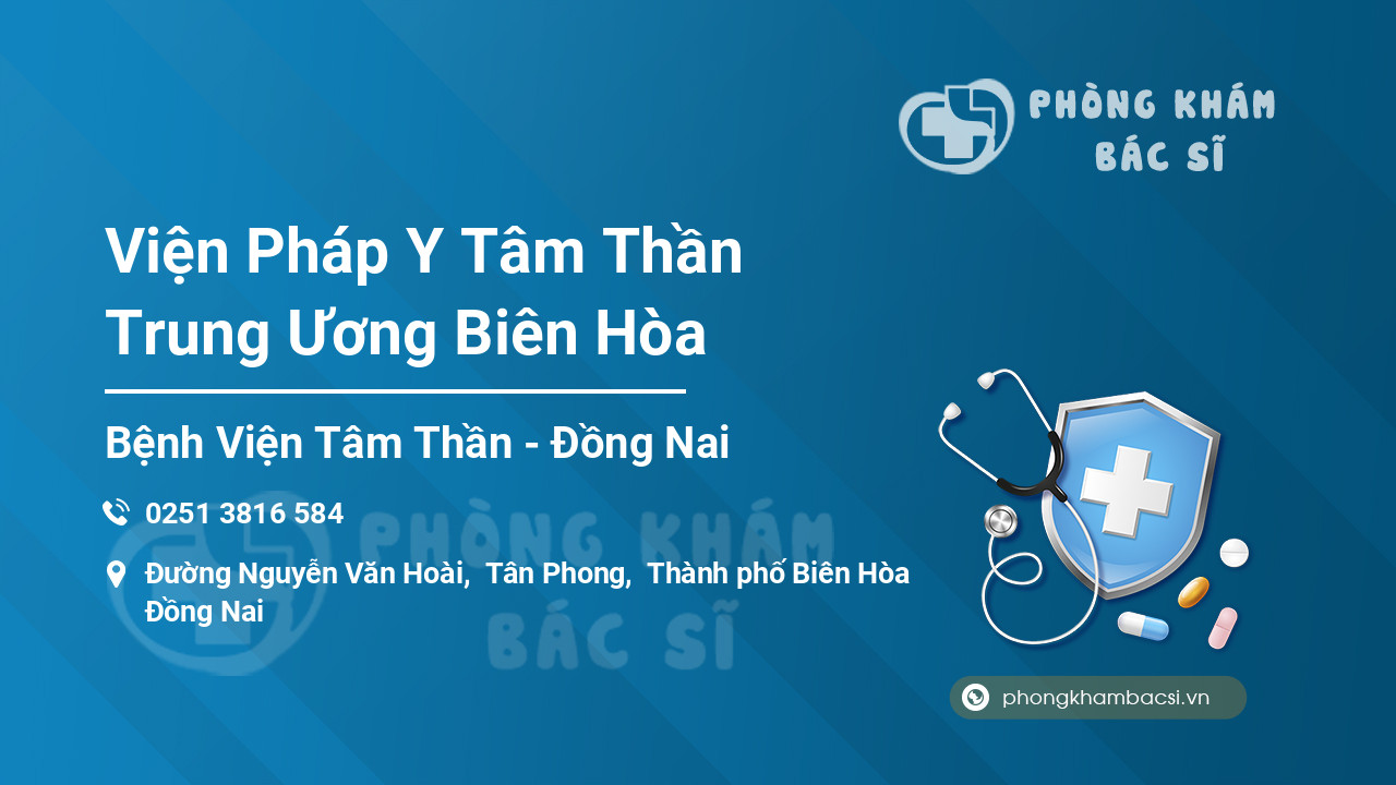 Viện Pháp Y Tâm Thần Trung Ương Biên Hòa