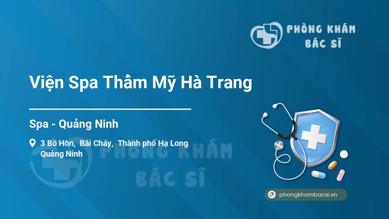 [Review] Viện Spa Thẩm Mỹ Hà Trang, Thành phố Hạ Long, Quảng Ninh