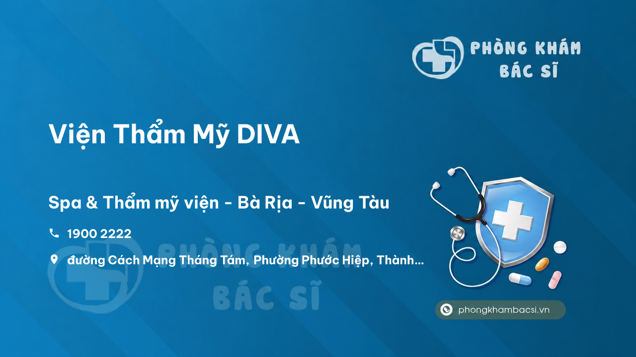 Viện Thẩm Mỹ DIVA, Bà Rịa, Bà Rịa - Vũng Tàu có tốt không?