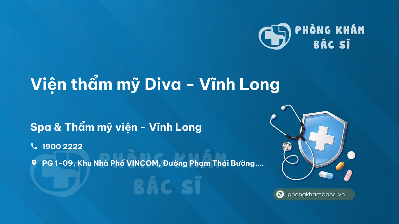 Chất lượng Viện thẩm mỹ Diva - Vĩnh Long, Vĩnh Long tốt không?