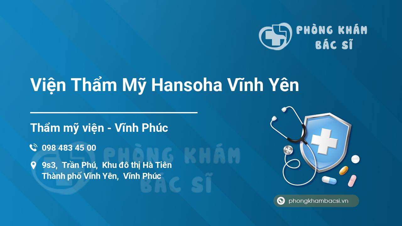 Viện Thẩm Mỹ Hansoha Vĩnh Yên
