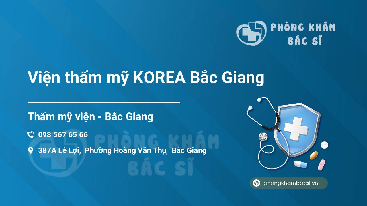 Viện thẩm mỹ KOREA Bắc Giang