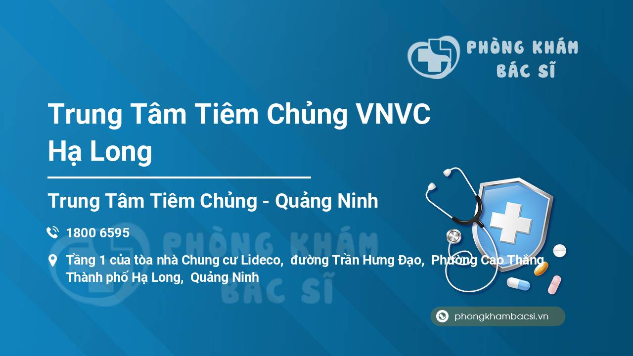 Trung Tâm Tiêm Chủng VNVC Hạ Long