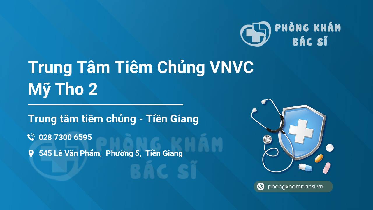 Trung Tâm Tiêm Chủng VNVC Mỹ Tho 2