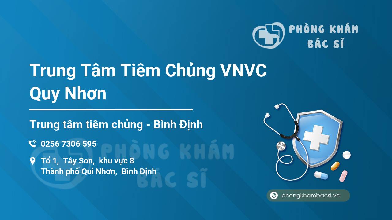 Trung Tâm Tiêm Chủng VNVC Quy Nhơn