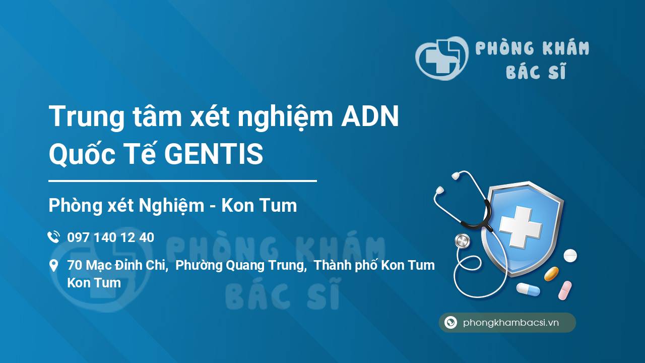 Trung tâm xét nghiệm ADN Quốc Tế GENTIS