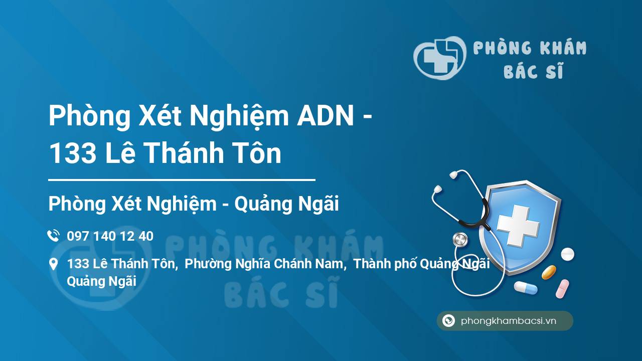 Phòng Xét Nghiệm ADN - 133 Lê Thánh Tôn