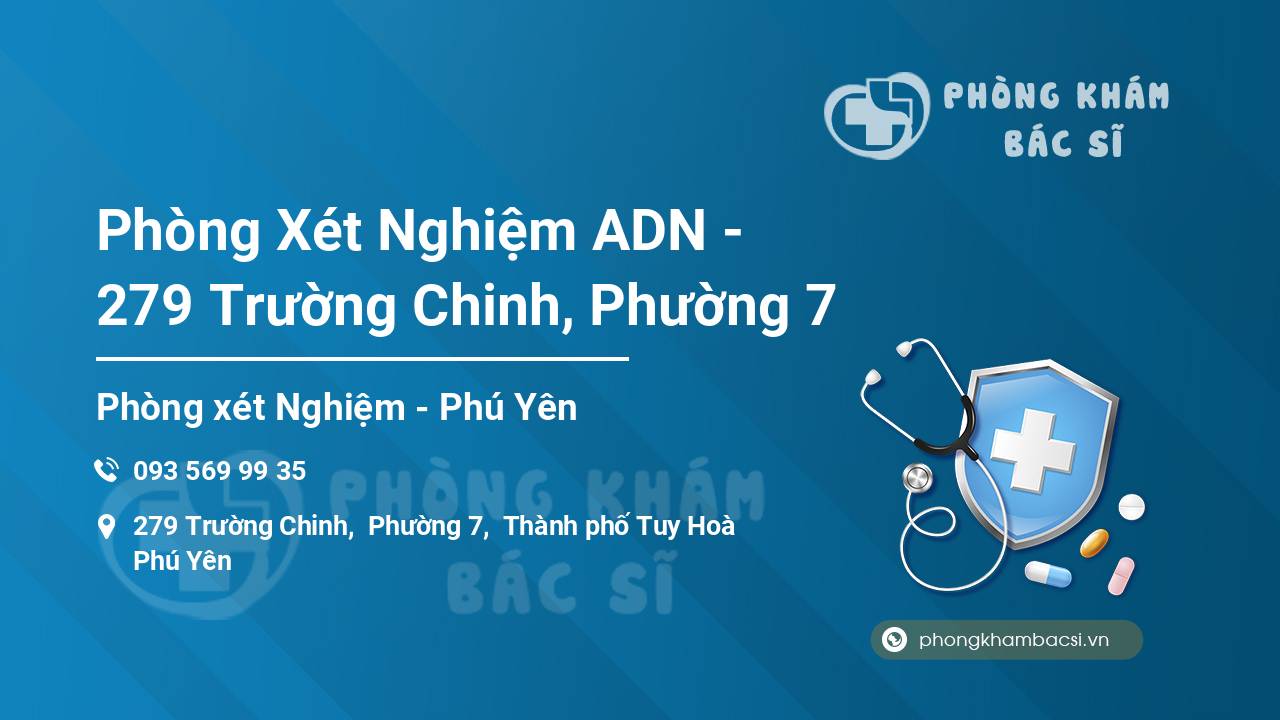 Phòng Xét Nghiệm ADN - 279 Trường Chinh, Phường 7