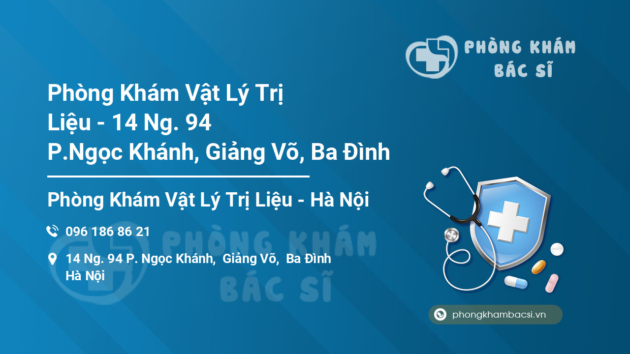 Phòng Khám Vật Lý Trị Liệu - 14 Ng. 94 P.Ngọc Khánh, Giảng Võ, Ba Đình