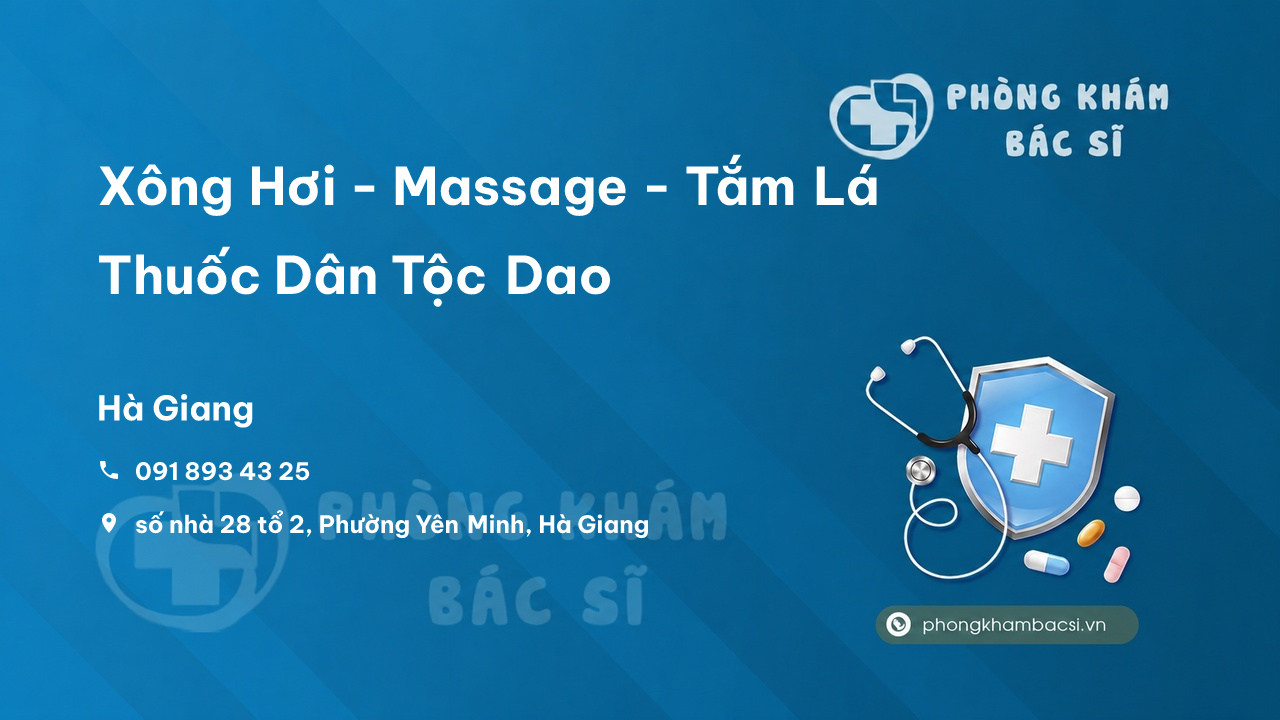 Xông Hơi - Massage - Tắm Lá Thuốc Dân Tộc Dao, Yên Minh