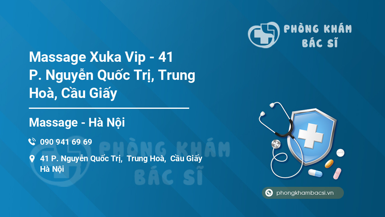 Massage Xuka Vip - 41 P. Nguyễn Quốc Trị, Trung Hoà, Cầu Giấy