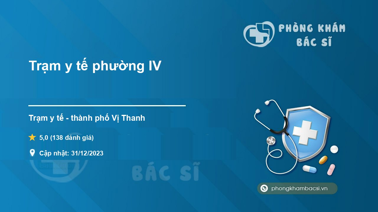 Trạm y tế phường IV, thành phố Vị Thanh số điện thoại và 