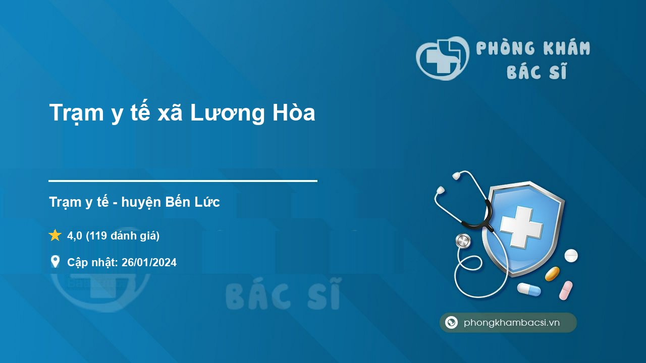 Trạm y tế xã Lương Hòa, huyện Bến Lức số điện thoại và 