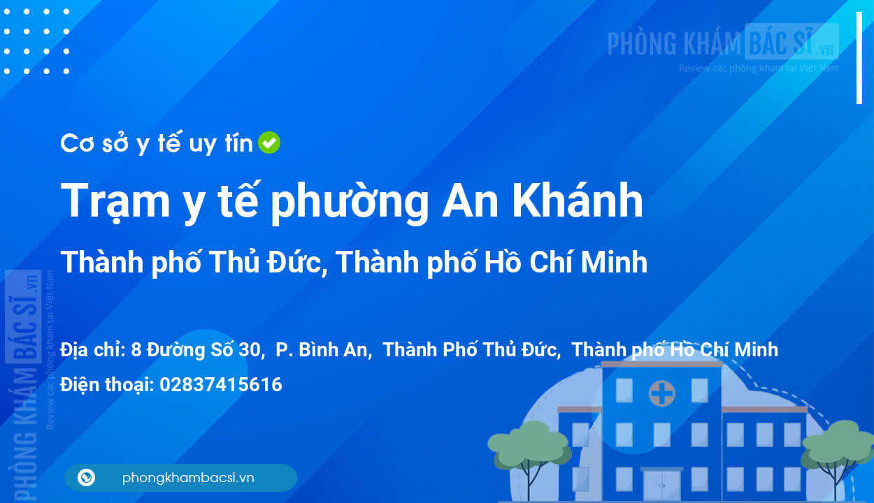 Trạm y tế phường An Khánh, thành phố Thủ Đức số điện thoại và đánh giá