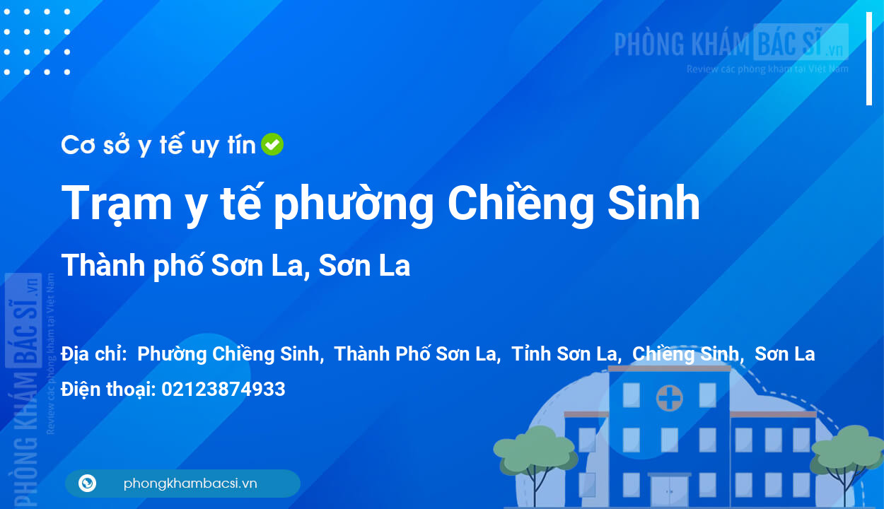 Trạm y tế phường Chiềng Sinh, thành phố Sơn La số điện thoại và đánh giá