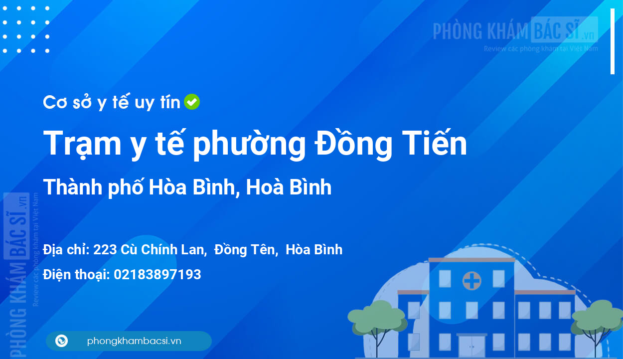 Trạm y tế phường Đồng Tiến, thành phố Hòa Bình số điện thoại và đánh giá