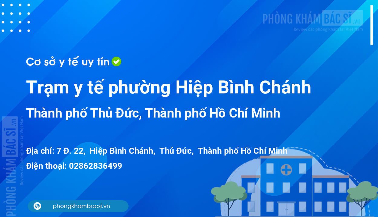 Trạm y tế phường Hiệp Bình Chánh, thành phố Thủ Đức số điện thoại và đánh giá