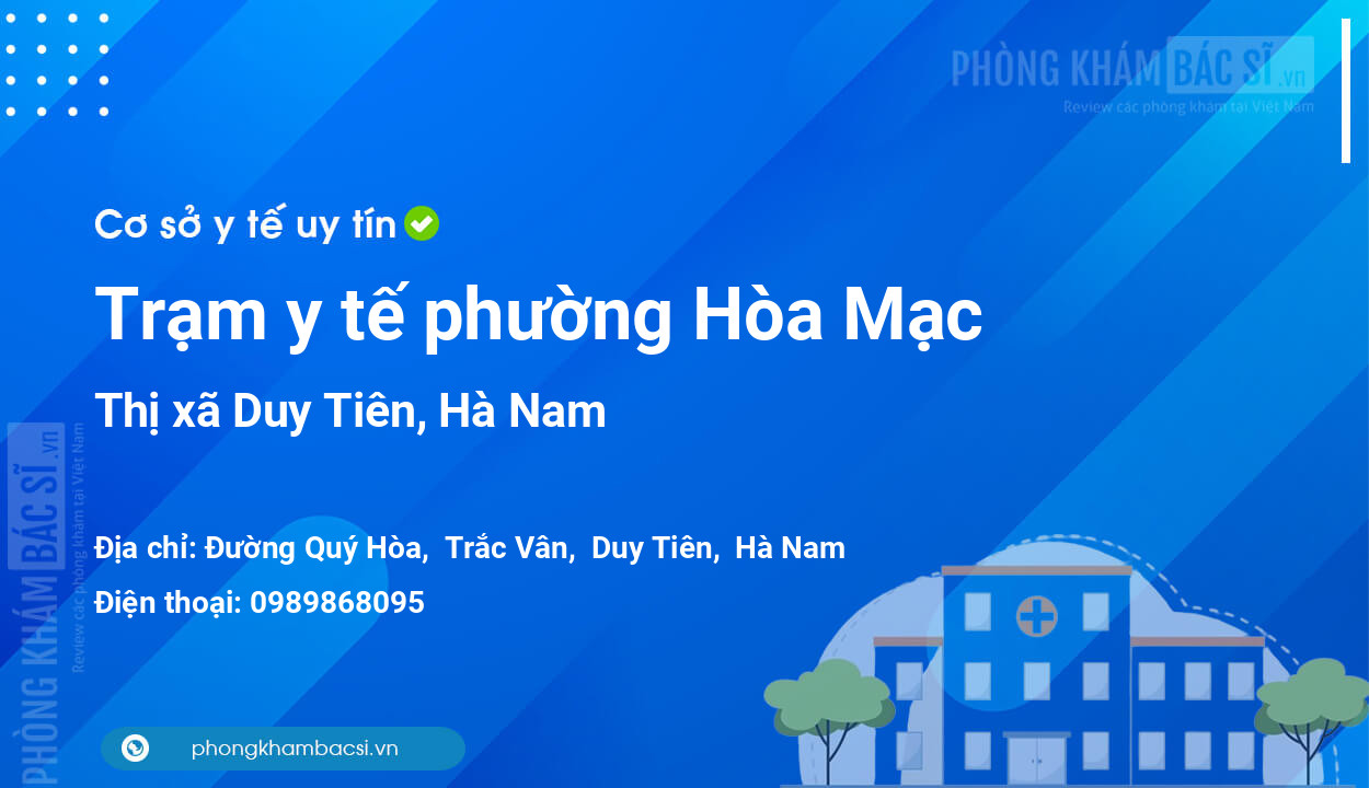 Trạm y tế phường Hòa Mạc, thị xã Duy Tiên số điện thoại và đánh giá