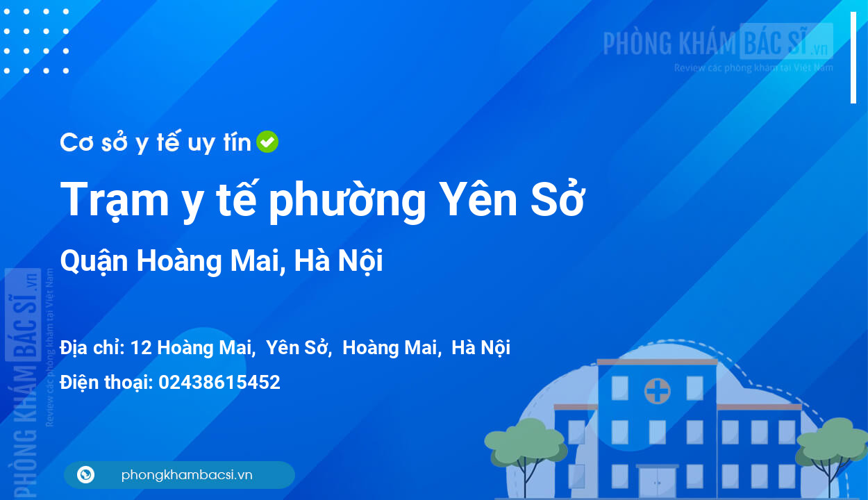 Trạm y tế phường Yên Sở, quận Hoàng Mai số điện thoại và đánh giá