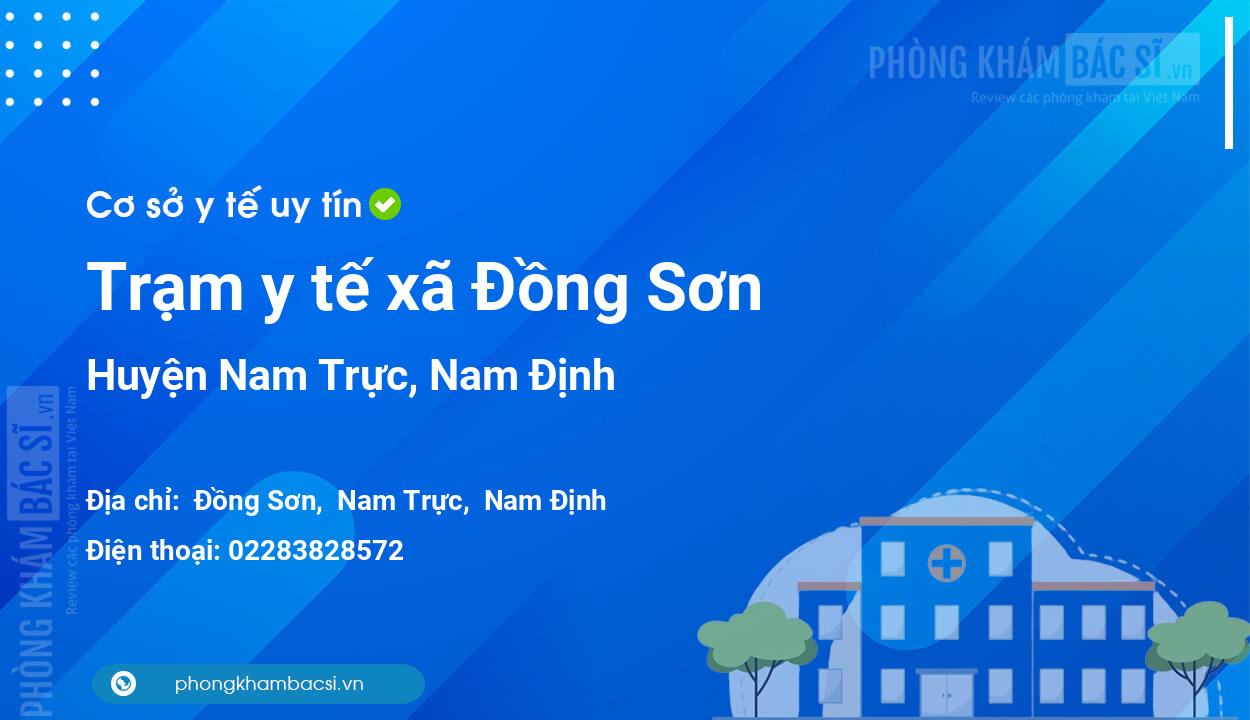 Trạm y tế xã Đồng Sơn, huyện Nam Trực số điện thoại và đánh giá