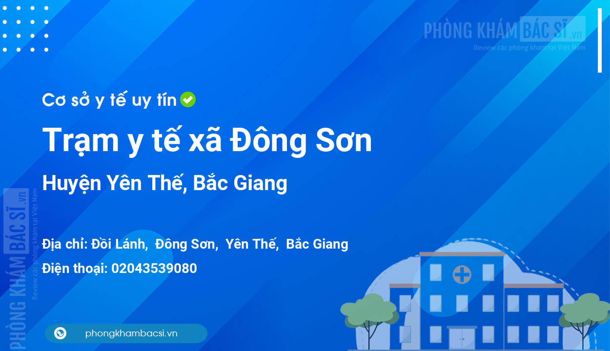 Trạm y tế xã Đông Sơn, huyện Yên Thế số điện thoại và đánh giá