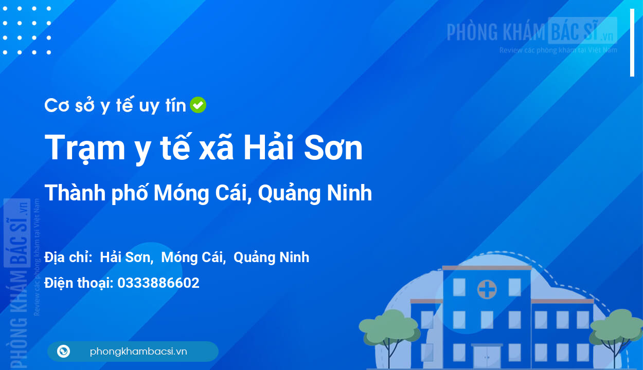 Trạm y tế xã Hải Sơn, thành phố Móng Cái số điện thoại và đánh giá