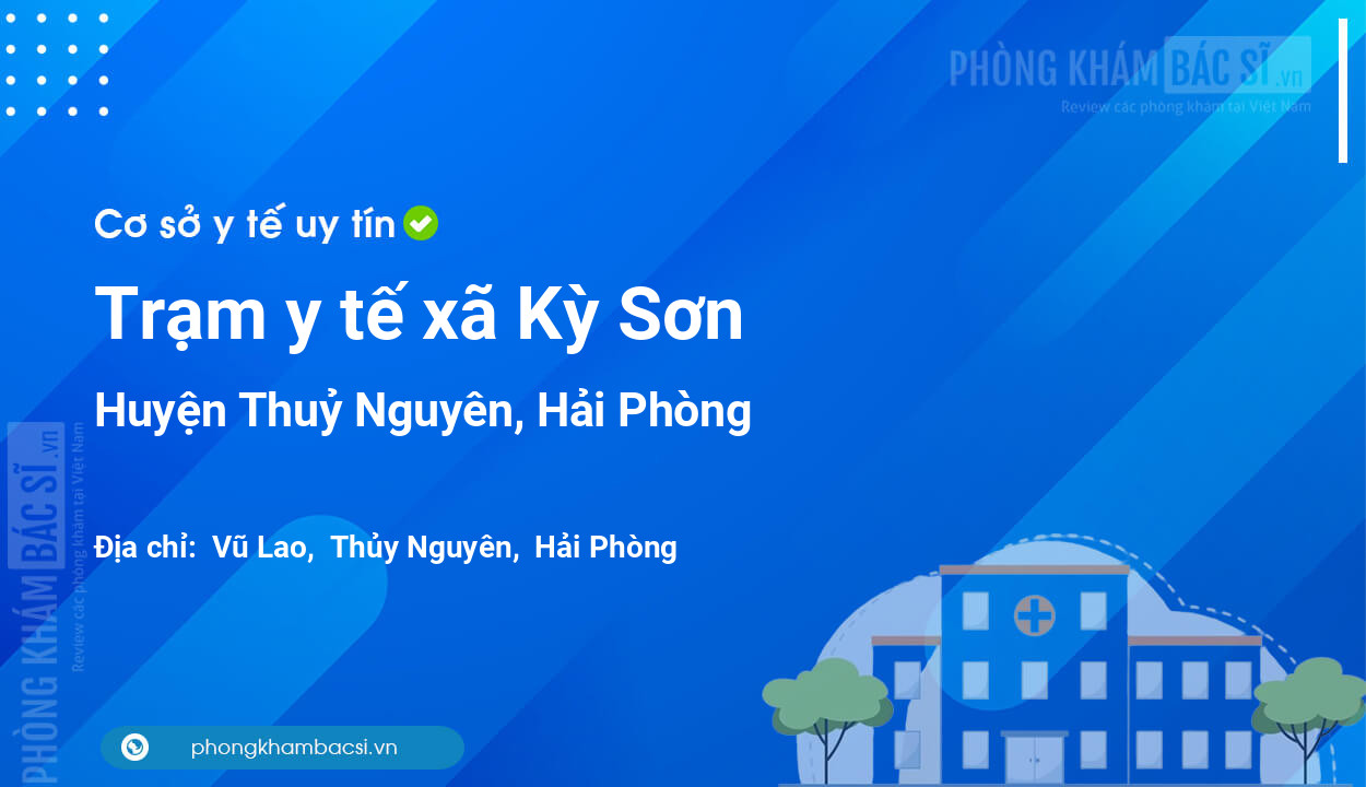 Trạm y tế xã Kỳ Sơn, huyện Thuỷ Nguyên số điện thoại và đánh giá