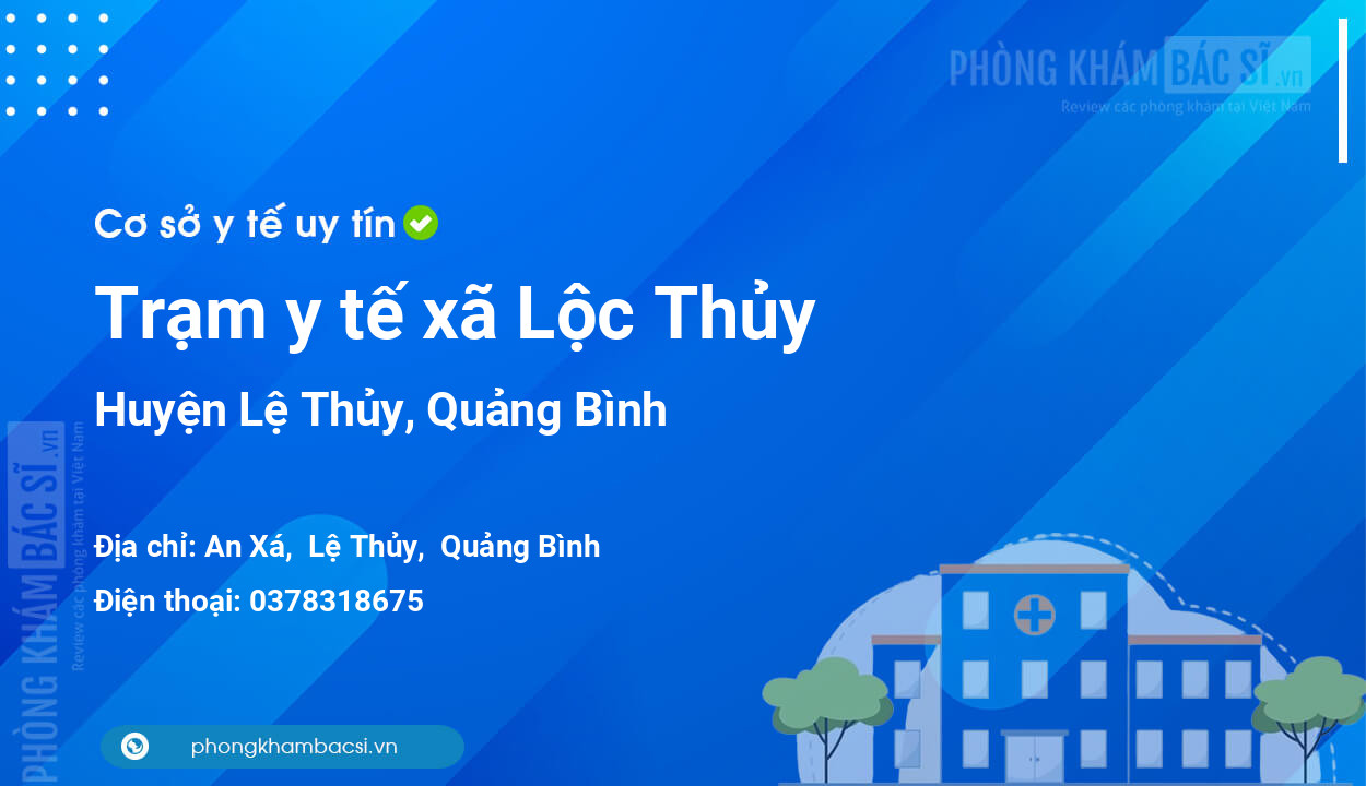 Trạm y tế xã Lộc Thủy, huyện Lệ Thủy số điện thoại và đánh giá