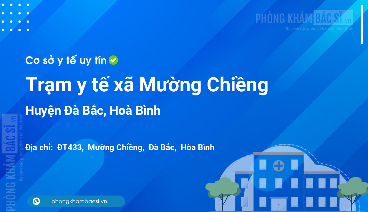 Trạm y tế xã Mường Chiềng, huyện Đà Bắc số điện thoại và đánh giá