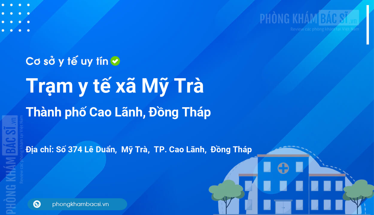 Trạm y tế xã Mỹ Trà, thành phố Cao Lãnh số điện thoại và đánh giá
