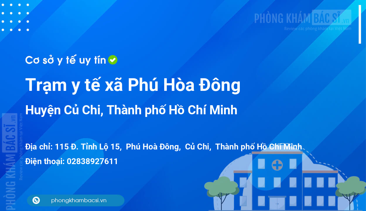 Trạm y tế xã Phú Hòa Đông, huyện Củ Chi số điện thoại và đánh giá