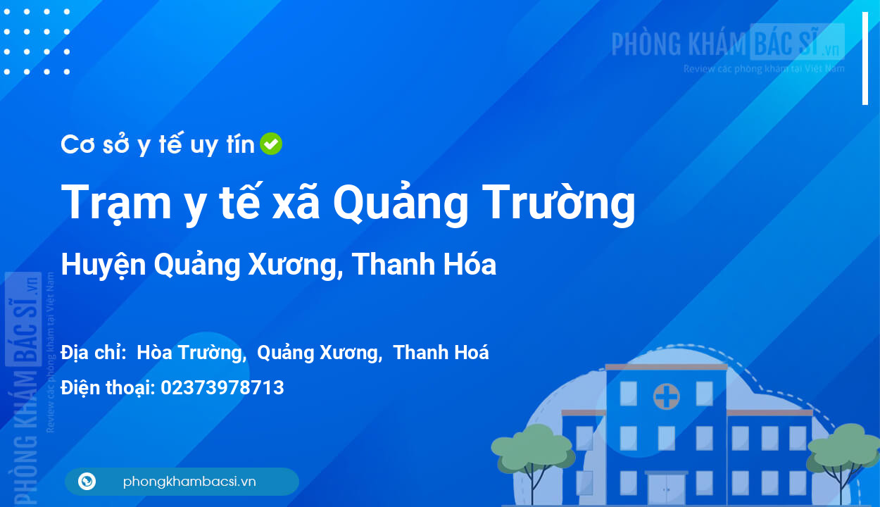 Trạm y tế xã Quảng Trường, huyện Quảng Xương số điện thoại và đánh giá