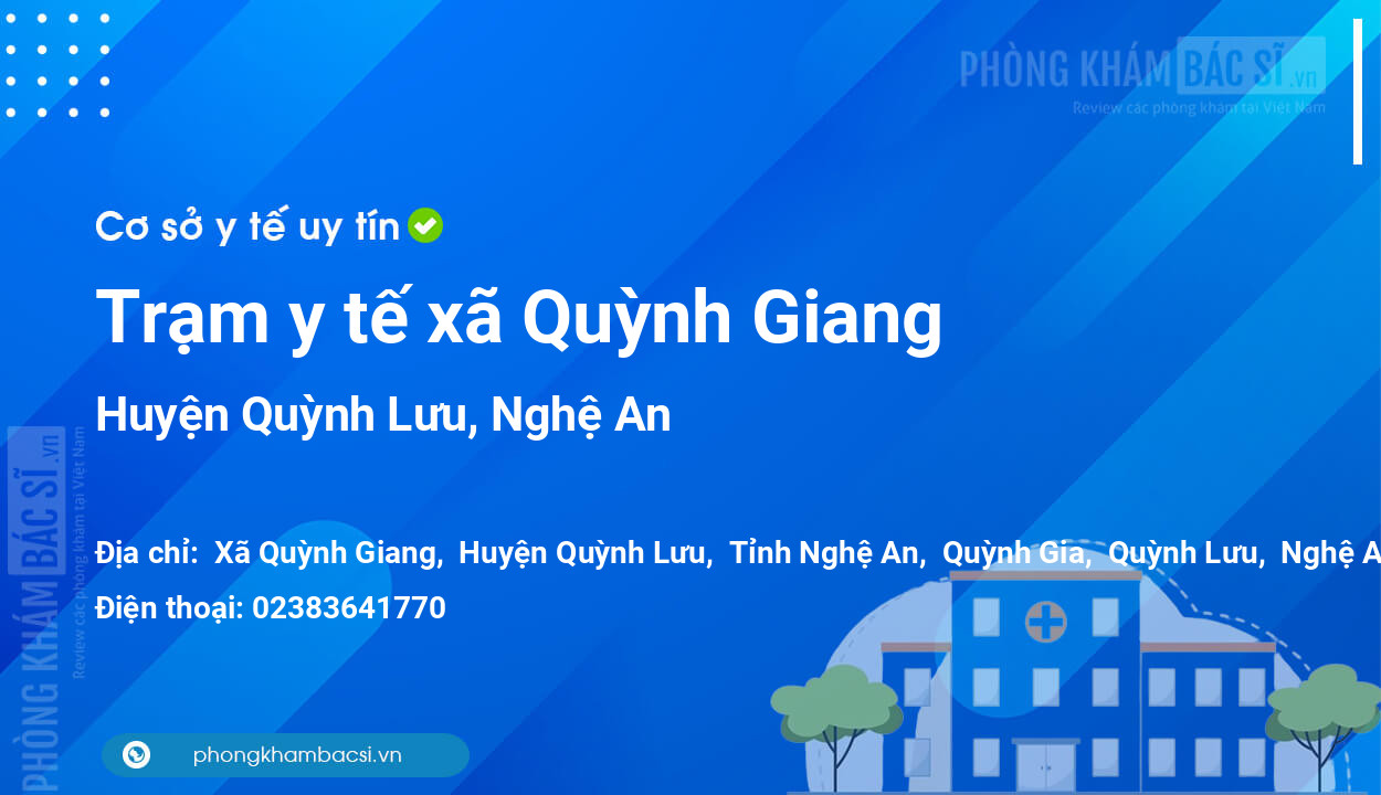 Trạm y tế xã Quỳnh Giang, huyện Quỳnh Lưu số điện thoại và đánh giá